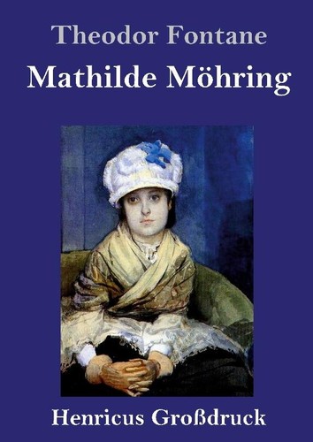 Mathilde möhring - möhring, (großdruck)