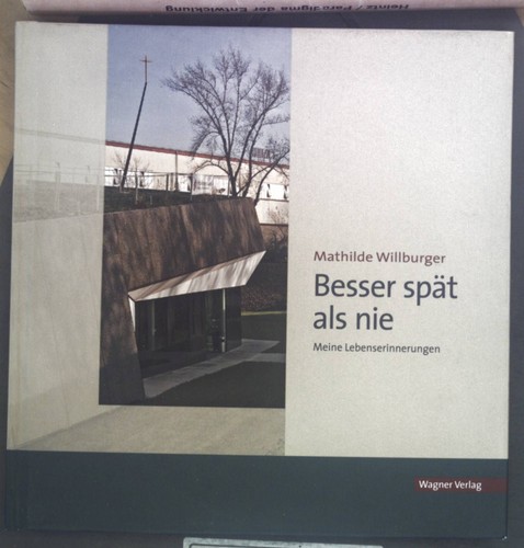 Besser spät als nie - , :