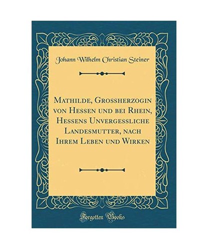 Mathilde großherzogin von - mathilde,,